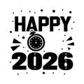 Bold typography happy new year 2026 with clock. Royalty Free Stock Photo