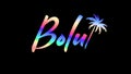 Bolu. Multicolor gradient bright contrast inscription and palm tree. Transparent Alpha channel. Lettering text font style. Multico