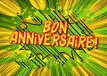 Bon Anniversaire! Have a good Birthday in French