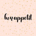 Bon appetit. Brush lettering vector illustration. Royalty Free Stock Photo