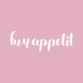 Bon appetit. Brush lettering vector illustration. Royalty Free Stock Photo