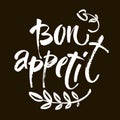 Bon appetit card. Hand drawn lettering background. Ink illustration. Modern brush calligraphy. Isolated on black