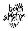 Bon appetit card. Hand drawn lettering background. Ink illustration. Modern brush calligraphy. Isolated on white