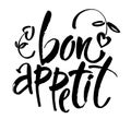 Bon appetit card. Hand drawn lettering background. Ink illustration. Modern brush calligraphy. Isolated on white background