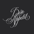 Bon appetit. Retro style lettering. Calligraphic motivational inscription. Vector vintage typography.