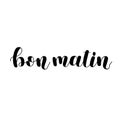 Bon matin. Good morning in French. Hand lettering illustration. Motivating modern calligraphy. Royalty Free Stock Photo