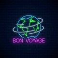 Bon voyage glowing neon banner with spinning earth sign and text. Have a nice trip wish banner