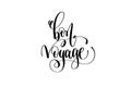 Bon voyage hand lettering modern typography inscription