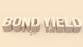 The bond yield wood text for business concept 3d rendering