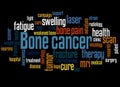 Bone cancer word cloud concept 3