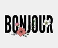 Bonjour slogan. Perfect for pin, card, t-shirt design, poster, sticker, print. Vector illustration