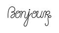 Bonjour word translated as Hello from French, handwritten inscription simple line