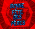 Bonne Fete Des Peres Father`s Day in French Royalty Free Stock Photo