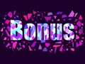 Bonus banner. Glass explosion. Flying particles, chaotic geometric figures. Vector