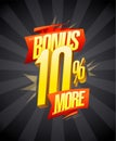 Bonus 10% more, sale banner design Royalty Free Stock Photo
