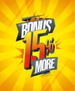 Bonus 15% more, sale banner design Royalty Free Stock Photo