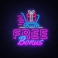 Bonus neon sign vector. Free Bonus Design template neon sign, light banner, neon signboard, nightly bright advertising