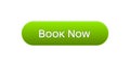 Book now web interface button green color, flight ticket online, reservation