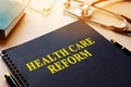 Book with title health care reform. Royalty Free Stock Photo