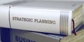 Book Title on the Spine - Strategic Planning. 3d Royalty Free Stock Photo