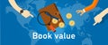 Book value assets and liabilities of a company analysis corporation accounting book and coin money