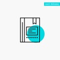Bookmark, Book, Education, Favorite, Note, Notebook, Reading turquoise highlight circle point Vector icon Royalty Free Stock Photo