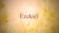 Books of the old testament in the bible series - Ezekiel
