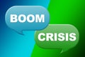 Boom and crisis words on green and blue dialog box