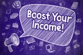 Boost Your Income - Doodle Illustration on Blue Chalkboard. Royalty Free Stock Photo