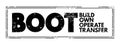 BOOT - Build Own Operate Transfer acronym, concept background