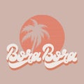 Bora Bora. Vector hand drawn lettering isolated.