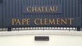 Bordeaux , Aquitaine / France - 08 04 2020 : Chateau Pape ClÃÂ©ment text and sign logo front of entrance to wine castle famous