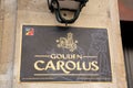 Gouden Carolus Classic beer sign logo on restaurant bar wall Belgian beers Royalty Free Stock Photo