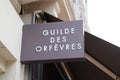 La guilde des orfevres shop commercial sign in the street for shop jewelry brand