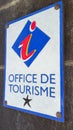 Office de tourisme metal plate in france with sign and logo text of French tourism