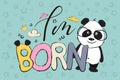 Born cool greeting card design with cute panda bear and quote