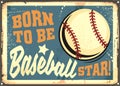 Born to be baseball star motivational message