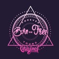 Born To Be Free. T-shirt Graphics, Poster, Banner, Print, Flyer