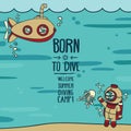 Born to dive poster