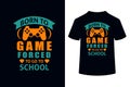 Born To Game Forced To Go To School Creative Typography T Shirt Design Royalty Free Stock Photo