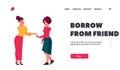 Borrow from Friend Landing Page Template. Girl Gives Credit Card To Friend Woman. Characters in Friendly Relations