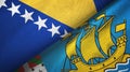 Bosnia and Herzegovina and Saint Pierre and Miquelon two flags textile cloth