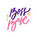 Boss Babe hand drawn vector inscription colorful lettering style. Feminism slogan marker sign vector.