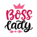 Boss Lady. Cute handwritten typography lettering