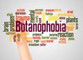Botanophobia fear of plants word cloud and hand with marker concept Royalty Free Stock Photo