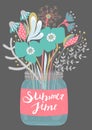 Bouquet of flowers in glass jar. Lettering. Summertime. Floral design. Background with blossom