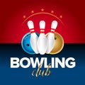 Bowling banner, card template, bowling champ club and leagues symbols realistic vector illustration. Royalty Free Stock Photo