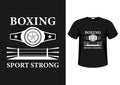 Boxing Sport Strong Stylish fashionable design slogan, symbol, logos, graphics and print on a t-shirt