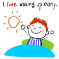 Boy love waking up early illustration