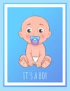 It Boy Poster Newborn Toddler with Pacifier Vector